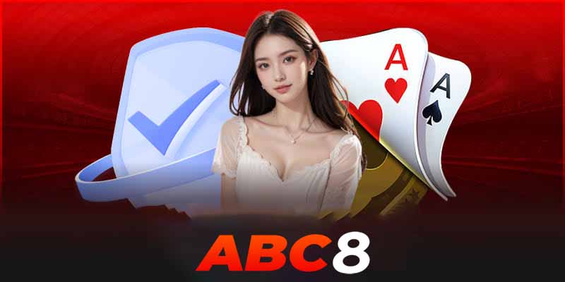 Chính sách bảo mật ABC8 | Cam kết minh bạch cho người chơi