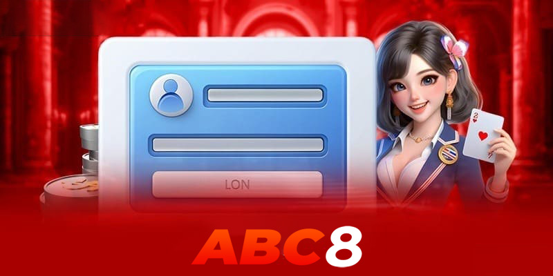 Hướng dẫn từng bước đăng nhập ABC8 hiệu quả